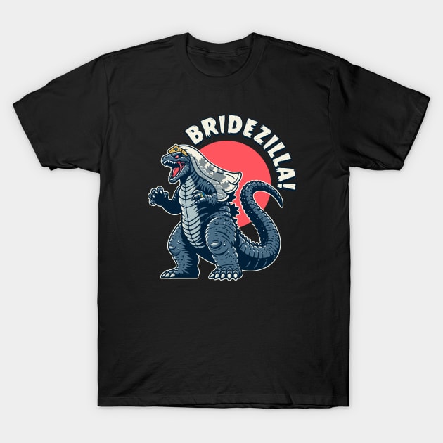 Bridezilla T-Shirt by NinthStreetShirts